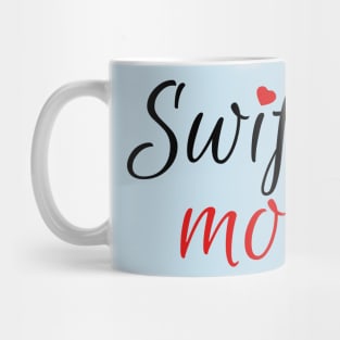 Swiftie Mom Love Mug